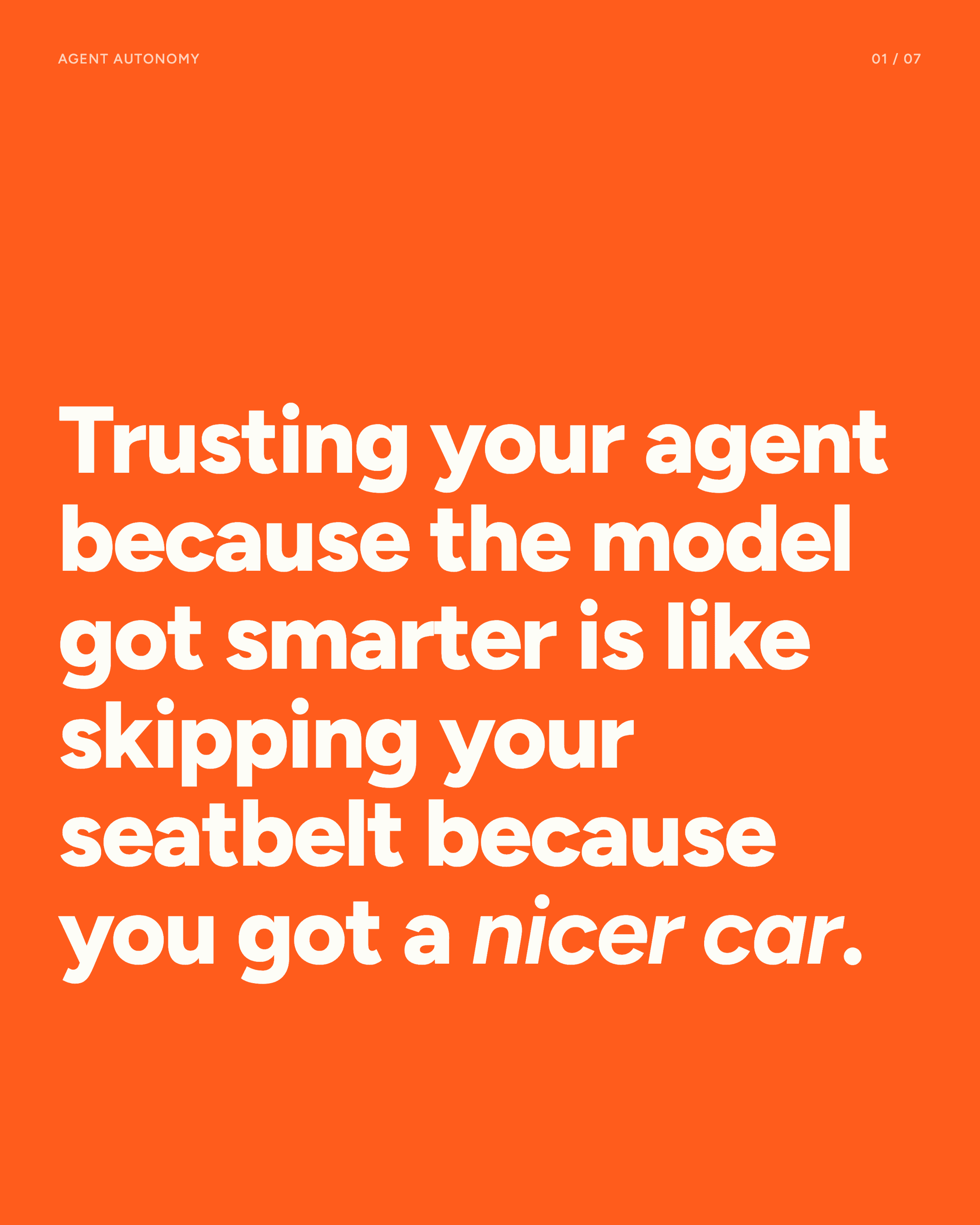 Agent autonomy